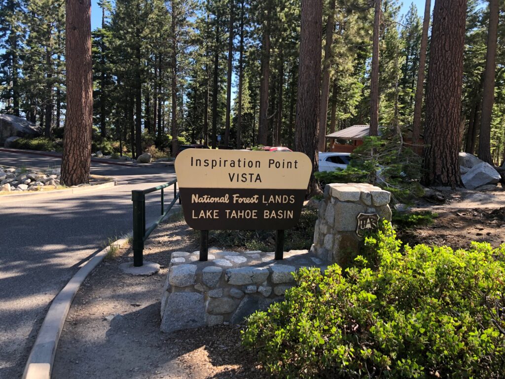 Parks sign: Inspiration Point Vista, National Forest Lands, Lake Tahoe Basin